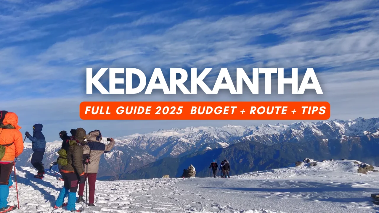 Read more about the article Kedarkantha Trek Travel Guide 2026: Best Places, Tips & Budget Planning